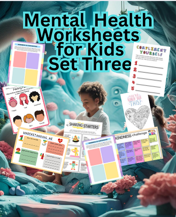 240+ Mental Health Worksheets for Kids!