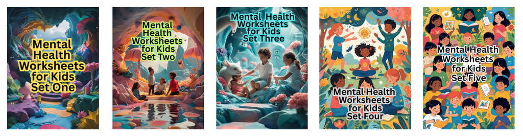 240+ Mental Health Worksheets for Kids!
